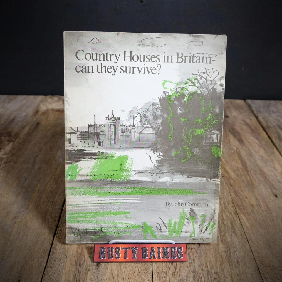 Country Houses in Britain - Can They Survive? John Cornforth, 1974 Softcover
