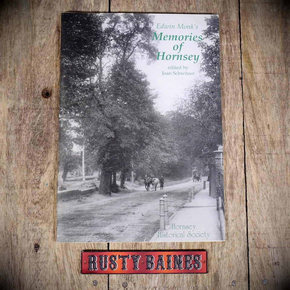 Edwin Monk, Memories of Hornsey, North London, 2005 Softcover Booklet