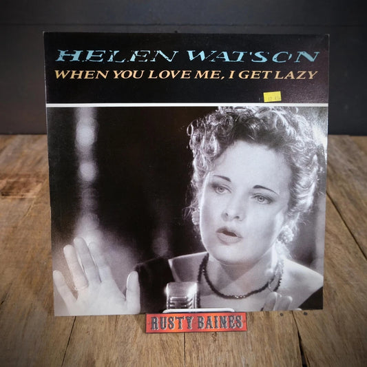 Record 12" Single, Helen Watson, When You Love Me I Get Lazy