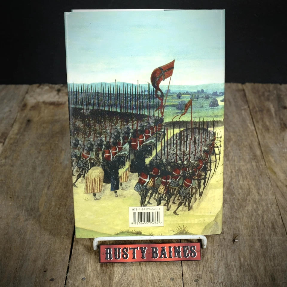 By Fire and Sword, English Military Supremacy 1314-1485, Peter Reid, Hardcover