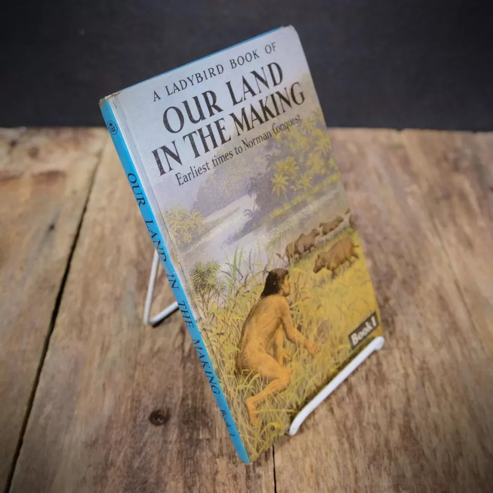 Vintage Ladybird Book, Our Land in the Making, Laminated Boards, 2'6 Issue