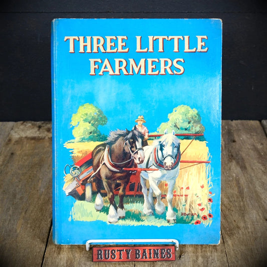 Three Little Farmers, Jocelyn Oliver, Vintage Children's 1936 Hardcover