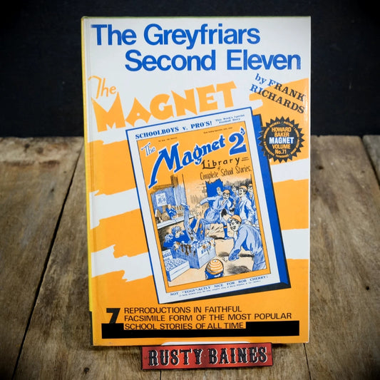 Magnet Volume No.71, The Greyfriars Second Eleven, Frank Richards 1979 Hardback
