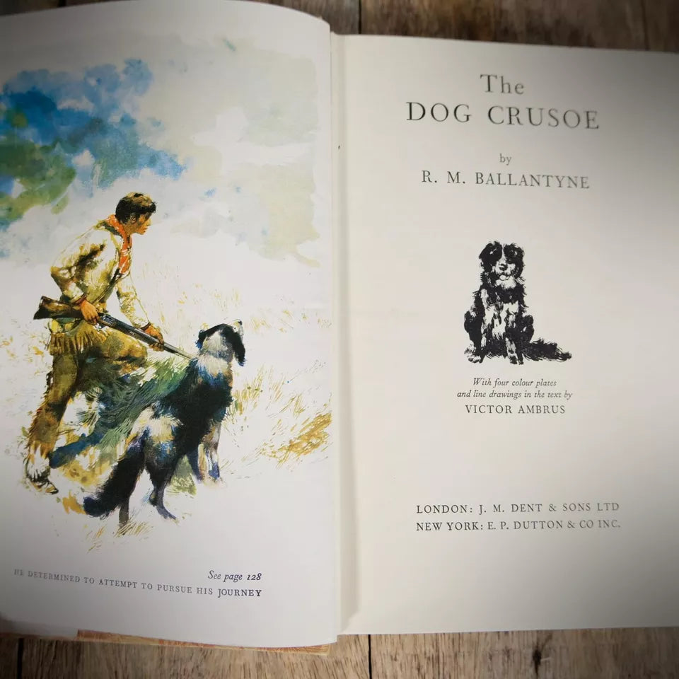 The Dog Crusoe, R M Ballantyne, 1966 Hardcover