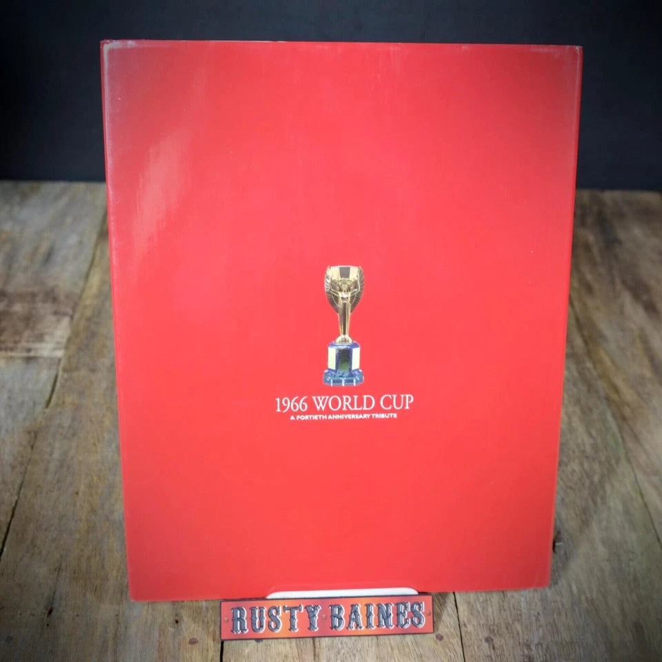 1966 World Cup 40th Anniversary Tribute, Signed Sir Geoff Hurst, Hardcover