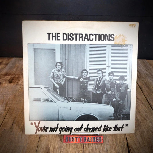 Record 12" Single, The Distractions, You're Not Going Out Dressed Like