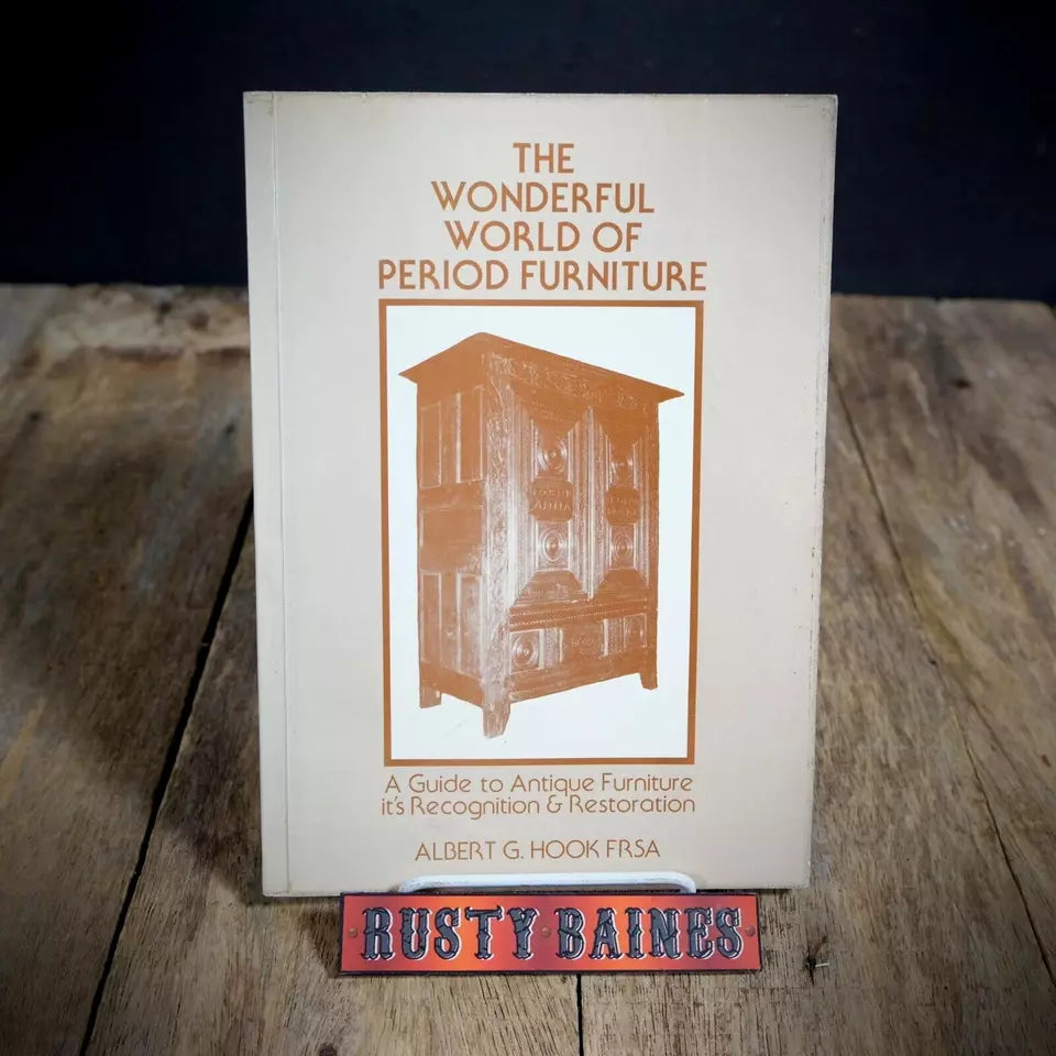 The Wonderful World of Period Furniture, Guide & Restoration, A Hook, Softcover