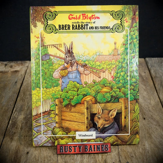 Enid Blyton Retells the Story of Brer Rabbit and His Friends, Undated Hardback