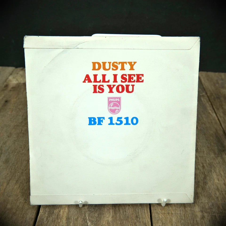 Record 7" Single: Dusty Springfield: All I See is You