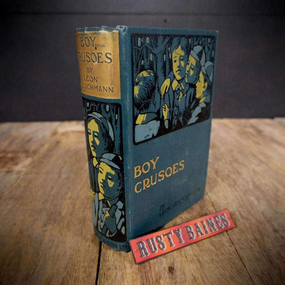 Boy Crusoes, Leon Golschmann, Undated Blackie & Son, Hardcover