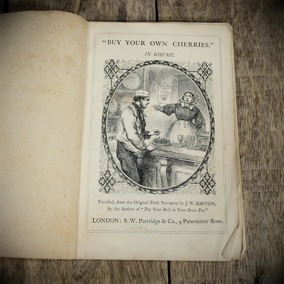 Buy Your Own Cherries in Rhyme, Victorian Poetry, J W Kirton