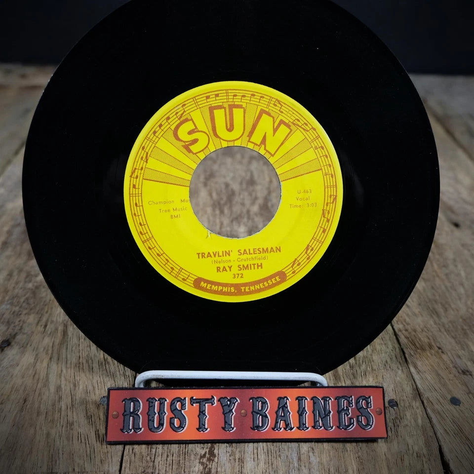 Record 7" Single, Ray Smith, Travlin' Salesman, Sun
