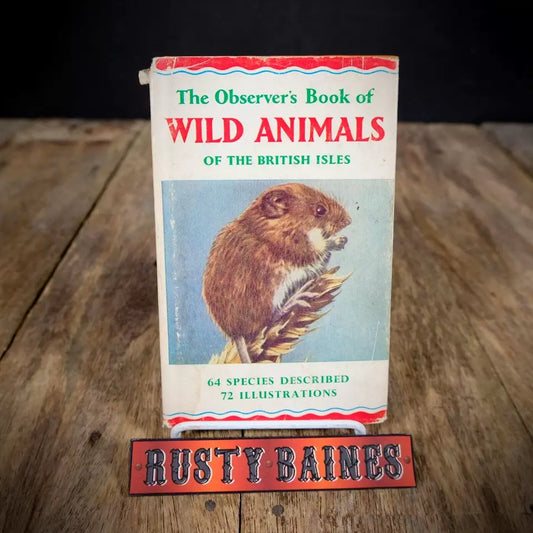 The Observer's Book of Wild Animals of the British Isles, 1965 Hardcover