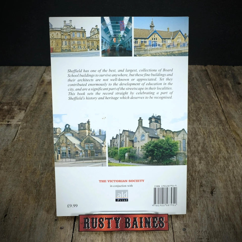 Building Schools for Sheffield, 1870-1914, Victorian Society 2012 Softcover